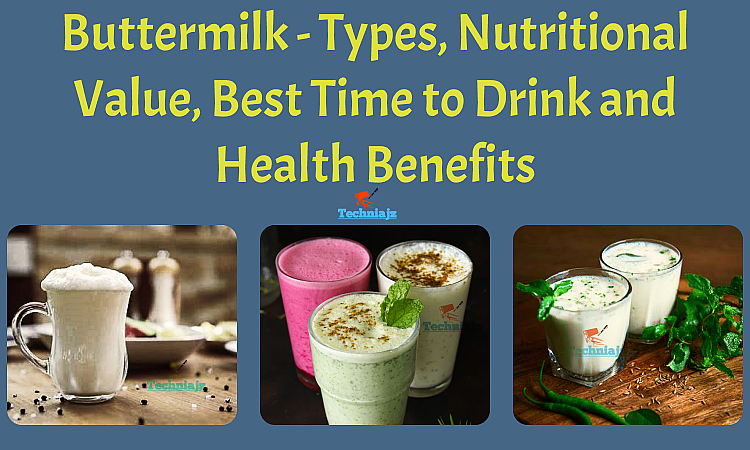 Buttermilk - Types, Nutritional Value, Best Time To Drink And Health ...