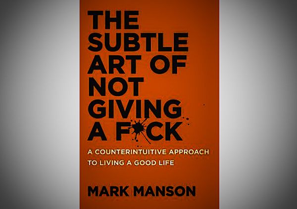 The Subtle Art of Not Giving F*ck