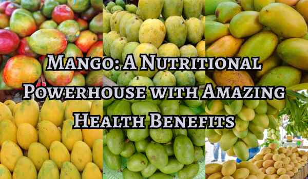 Health Benefits of Mango