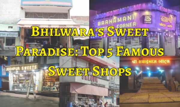 Top 5 Famous Sweets Shops in Bhilwara