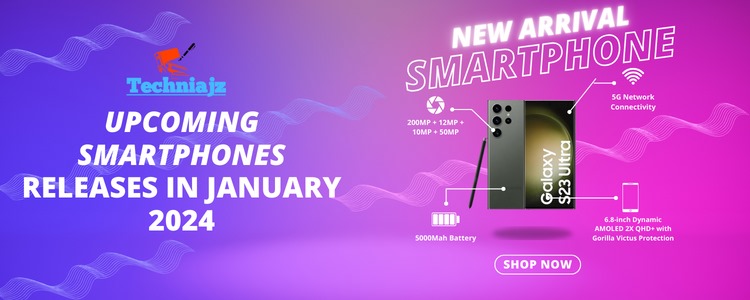 Upcoming Smartphones Releases in India in January 2024