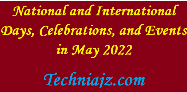 national-and-international-days-celebrations-and-events-in-may-2022