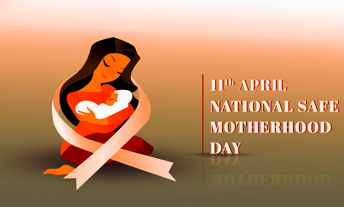 National Safe Motherhood Day 2022, Significance, History, and Theme