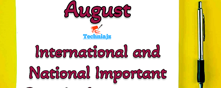 International and National Important Days in August 2022